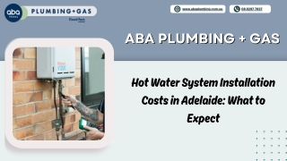 Hot Water System Installation Costs in Adelaide: What to Expect