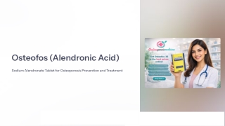 Buy Osteofos Sodium Alendronate for Bone Care – Online Generic Medicine