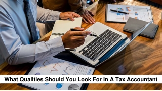 What Qualities Should You Look For In A Tax Accountant