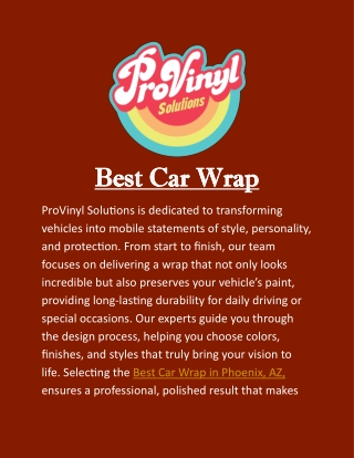 Best Car Wrap in Phoenix, AZ: Custom Designs with Style, Protection & Precision
