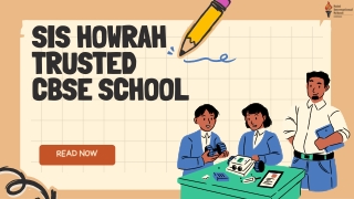 SIS Howrah – A Trusted Name in CBSE Education
