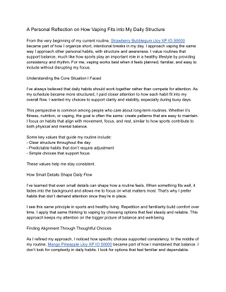 A Personal Reflection on How Vaping Fits into My Daily Structure