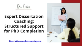 Expert Dissertation Coaching Structured Support for PhD Completion.