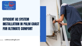 Efficient AC System Installation in Palm Coast for Ultimate Comfort