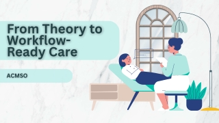 Redefining Healthcare Education Through Workflow Alignment — ACMSO
