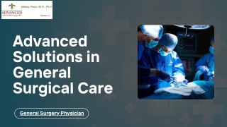 General Surgery Physician at Advanced Southern Surgical Center
