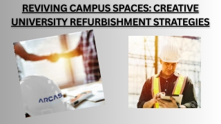 Reviving Campus Spaces Creative University Refurbishment Strategies
