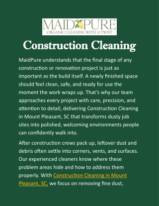 Construction Cleaning in Mount Pleasant, SC: Reliable Post-Project Cleaning