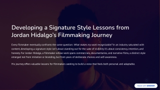 How Jordan Hidalgo Found His Signature Filmmaking Voice