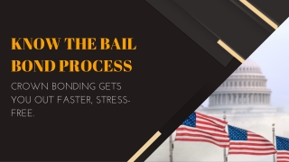 KNOW THE BAIL BOND PROCESS