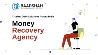Money Recovery Agency - Best Debt Recovery Agency - Baadshah Recovery Agency