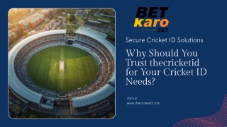 Why Should You Trust thecricketid for Your Cricket ID Needs
