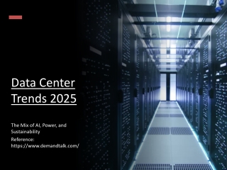 Data Center Trends 2025: Mix of AI, Power, & Sustainability