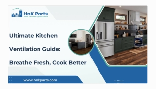 Cook Smarter, Breathe Easier: The Ultimate Kitchen Ventilation Guide