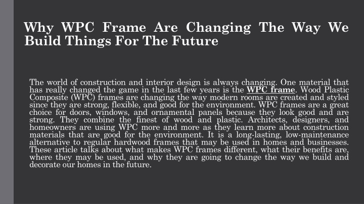 PPT - Why WPC Frame Are Changing The Way We Build Things For The Future ...
