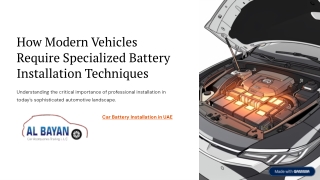 How Modern Vehicles Require Specialized Battery Installation Techniques