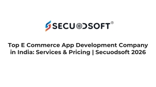 Top Ecommerce App Development Company in India