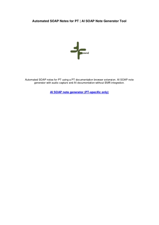Automated SOAP Notes for PT | AI SOAP Note Generator Tool