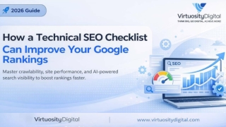 How a Technical SEO Checklist Can Improve Your Google Rankings