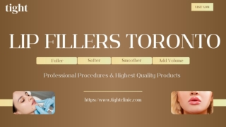 Enhance Your Smile with Premium Lip Fillers Toronto