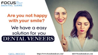 Say Goodbye to Smile Insecurities with Our DENTAL VENEERS