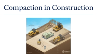 Types of Compactors: Effects on Compaction