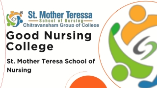 Good Nursing College – St. Mother Teresa School of Nursing