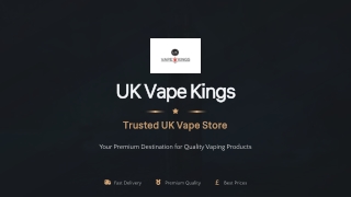 UK Vape Kings - Trusted UK Vape Store