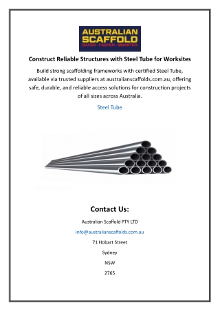 Construct Reliable Structures with Steel Tube for Worksites