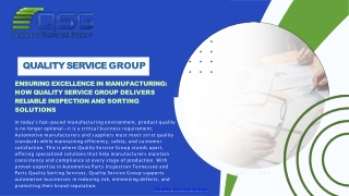 Ensuring Excellence in Manufacturing How Quality Service Group Delivers Reliable Inspection and Sorting Solutions