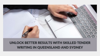 Unlock Better Results with Skilled Tender Writing in Queensland and Sydney