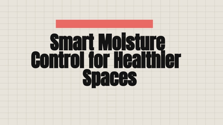 Slide Humidity Control PPT - Smart Moisture Control for Healthier Spaces PowerPoint ...