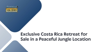 Exclusive Costa Rica Retreat for Sale in a Peaceful Jungle Location