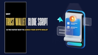 Why a Trust Wallet Clone Script is the Fastest Way to Launch Your Crypto Wallet