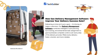 How Can Delivery Management Software Improve Your Delivery Success Rate