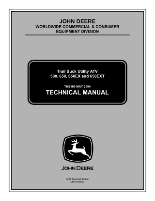 John Deere 500, 650, 650EX and 650EXT Trail Buck Utility ATV Service Repair Manual Instant Download (TM2160)