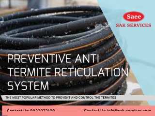 preventive anti termite reticulation system