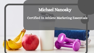 Michael Nanosky - Certified In Athlete Marketing Essentials
