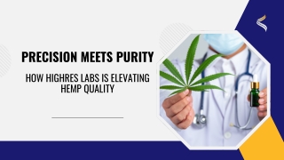 Highres Labs and the Role of Accuracy in Hemp Growth