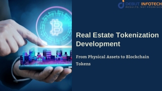 Real Estate Tokenization Development: From Assets to Blockchain Tokens