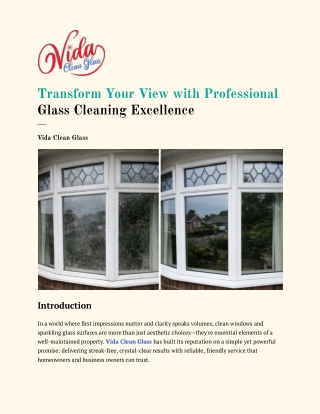 Transform Your View with Professional Glass Cleaning Excellence