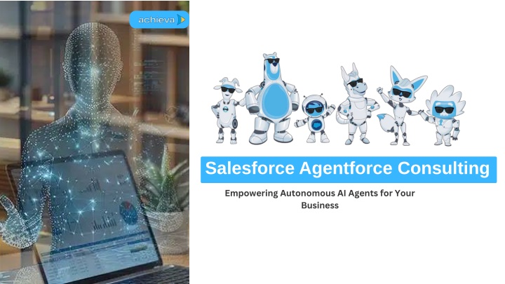 PPT - Salesforce Agentforce Consulting Empowering Autonomous AI Agents ...