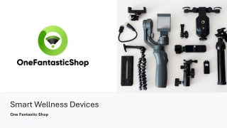 Smart Wellness Devices