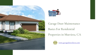 Garage Door Maintenance Basics for Residential Properties in Murrieta CA