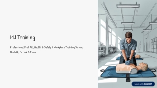 MJ Training – Professional First Aid & Health and Safety Training