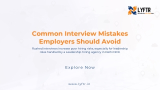 Common Interview Mistakes Employers Should Avoid - Lyftr Jan ppt