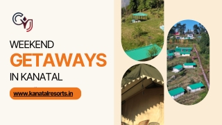 Weekend Getaways in Kanatal