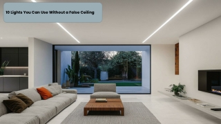 10 Stylish Lights You Can Use Without a False Ceiling