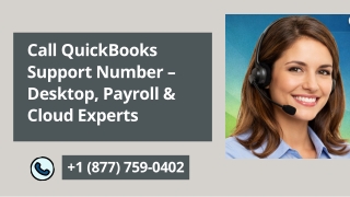 Call QuickBooks Support Number – Desktop, Payroll & Cloud Experts