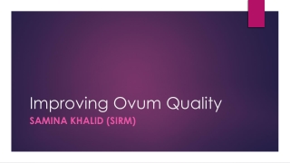 Improving Ovum Quality